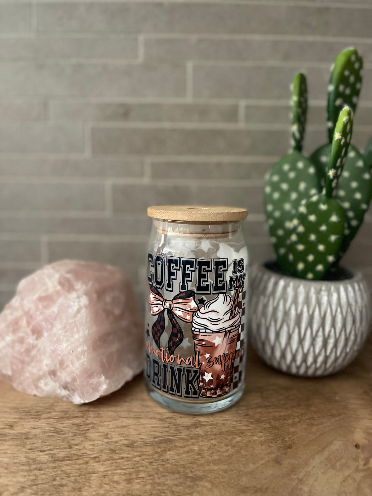 Glass cup- Coffee is my emotional support drink